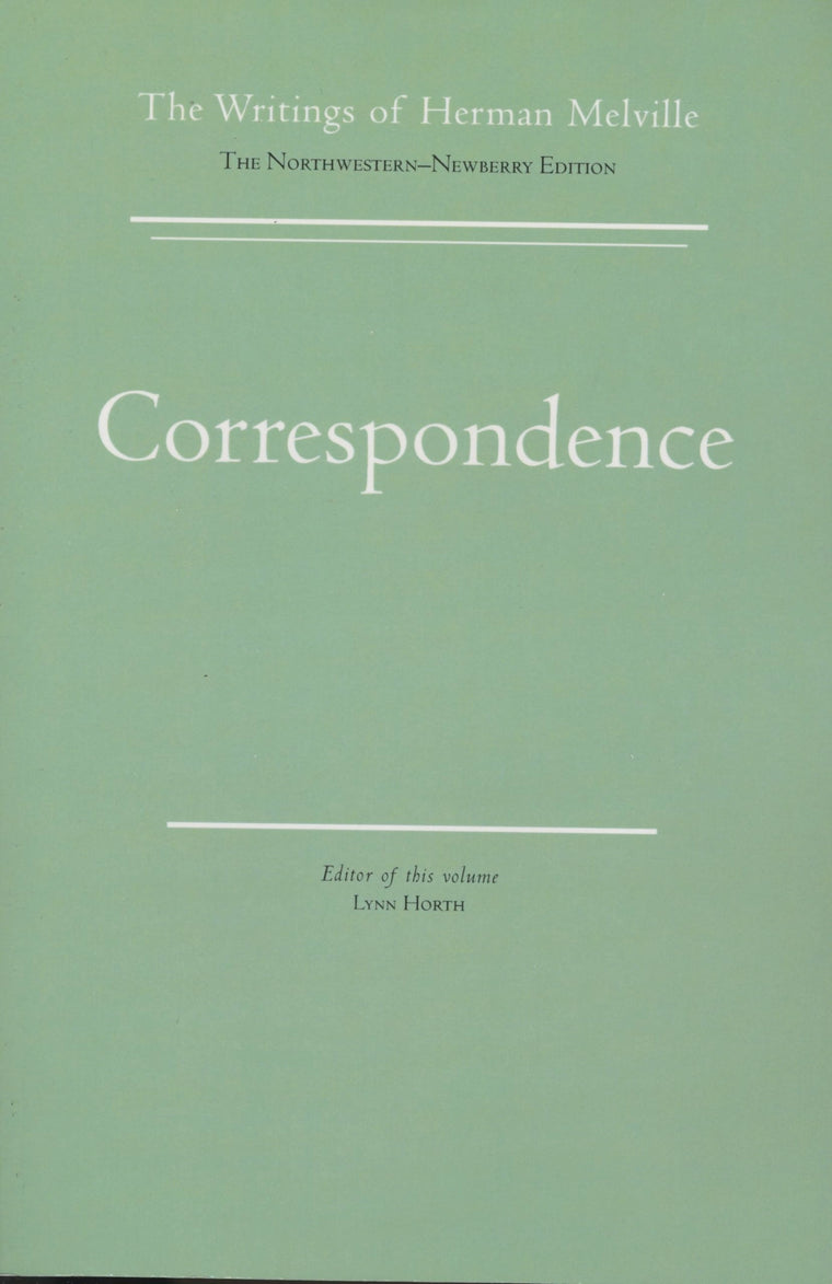 Correspondence: Volume Fourteen, Scholarly Edition (Melville)