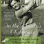 In the Womens Clubhouse: The Greatest Women Golfers in Their Own Words