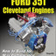 Ford 351 Cleveland Eng: HTB for Max Perf: How to Build for Max Performance