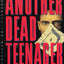 Another Dead Teenager: A Paul Turner Mystery (Paul Turner Mysteries, 3)