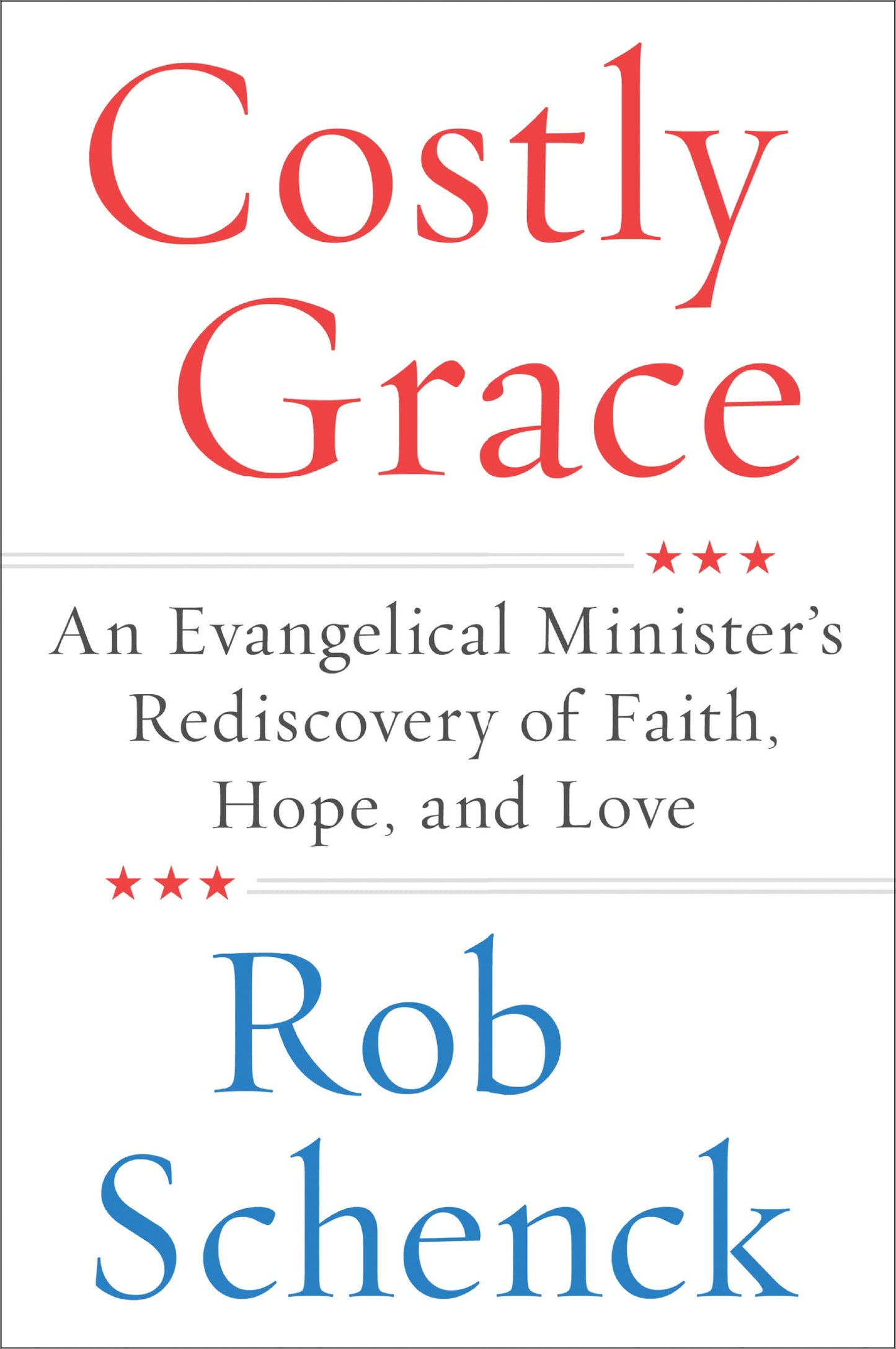 COSTLY GRACE