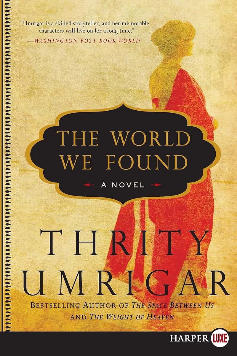 The World We Found: A Novel