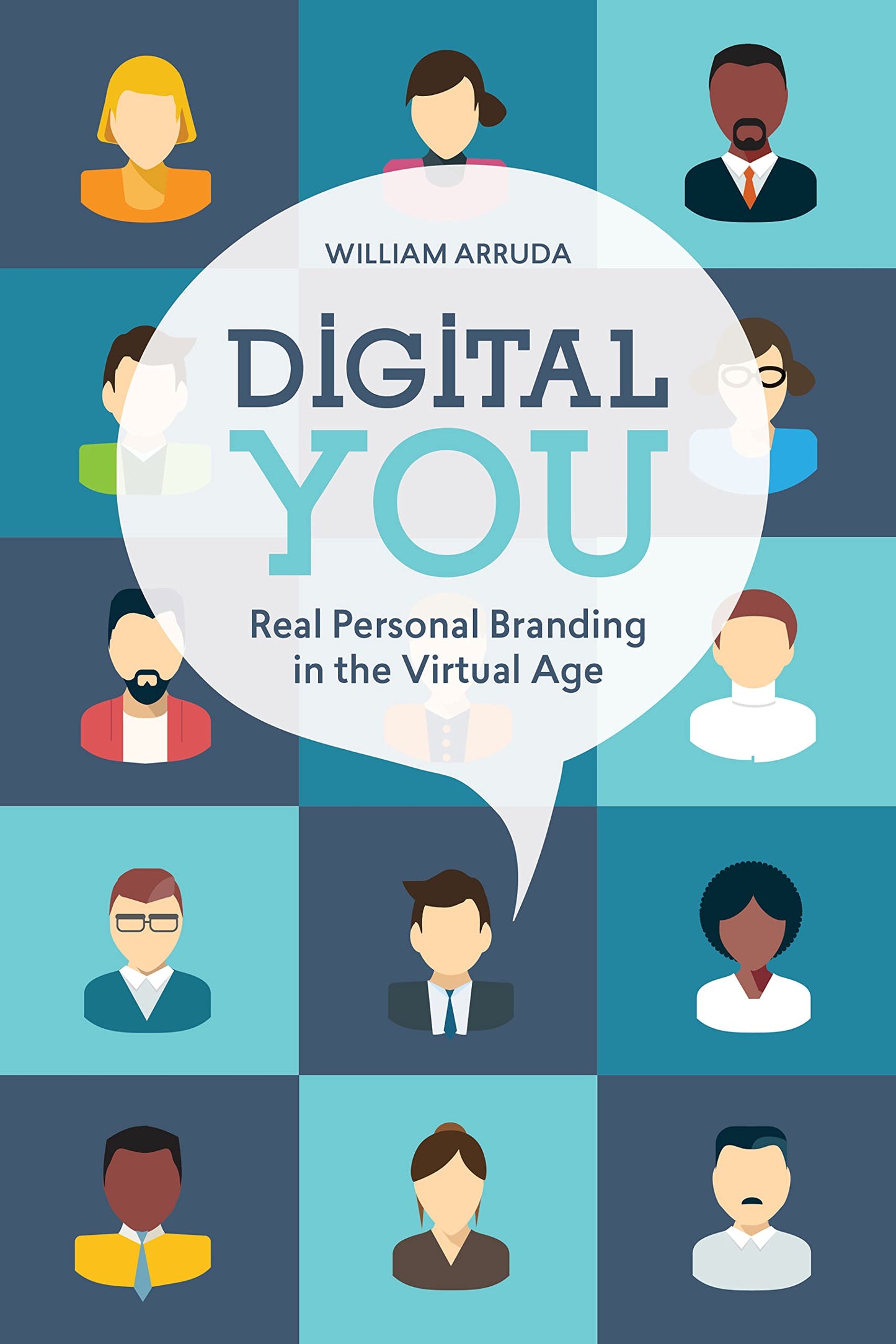 Digital You: Real Personal Branding in the Virtual Age by Ar