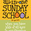 All-in-One Sunday School for Ages 4-12 (Volume 3)