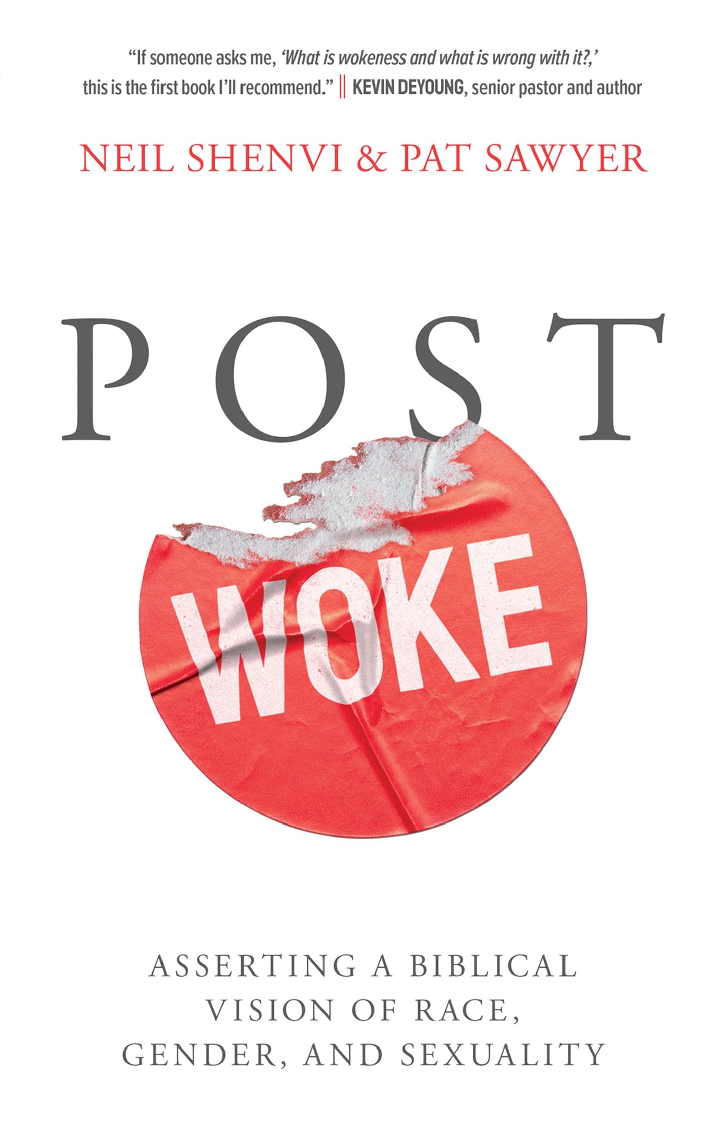 Post Woke: Asserting a Biblical Vision of Race, Gender, and Sexuality