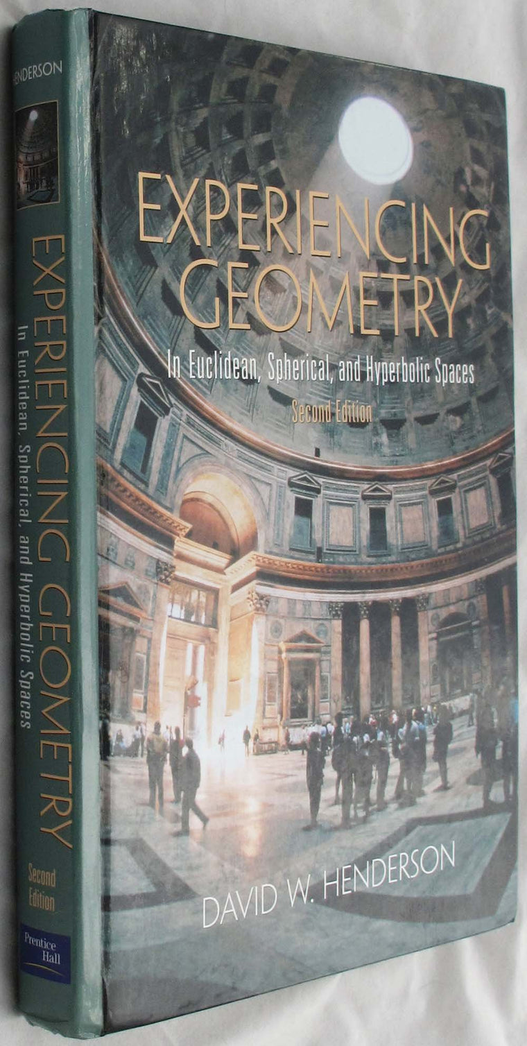 Experiencing Geometry: In Euclidean, Spherical and Hyperboli