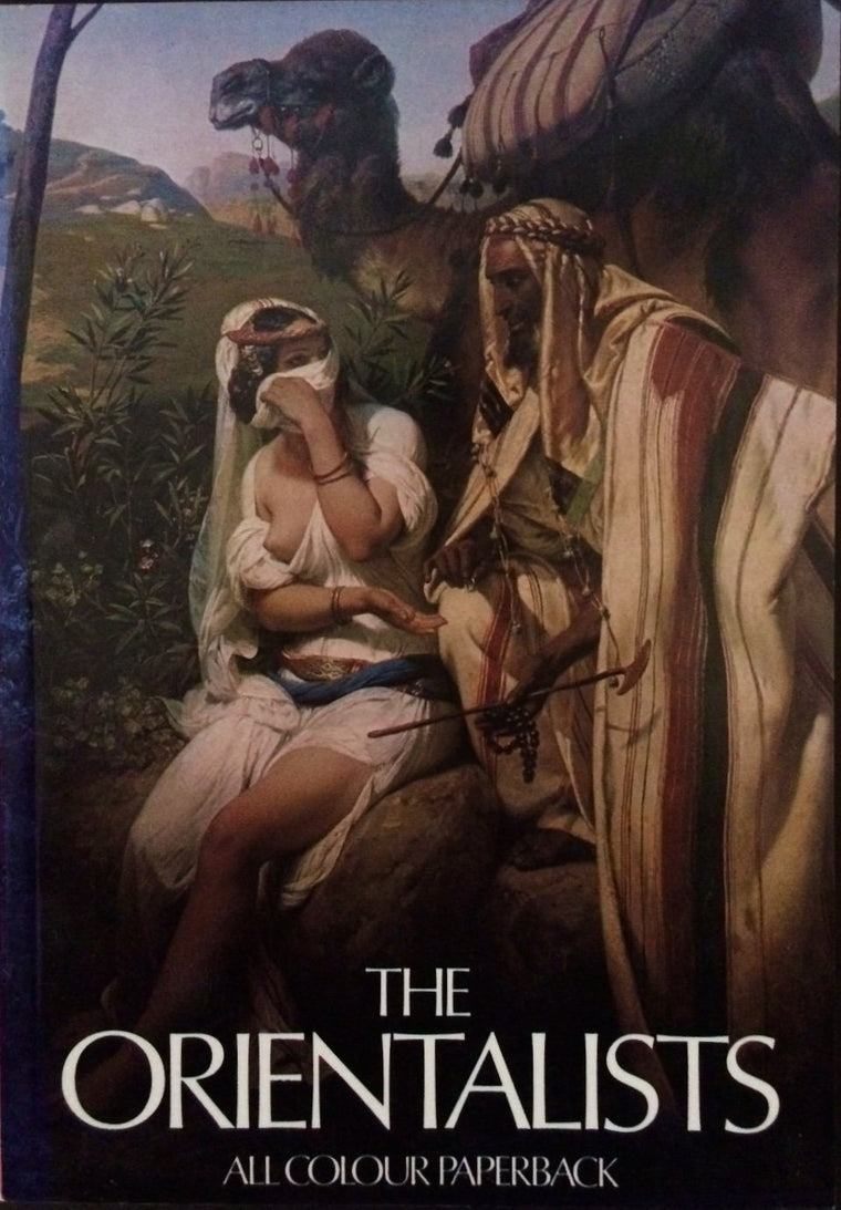 The Orientalists (All colour paperback)
