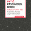 A-Z Password Book: Individual Letter Tabs to Quickly Access Login Information