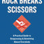 Rock Breaks Scissors