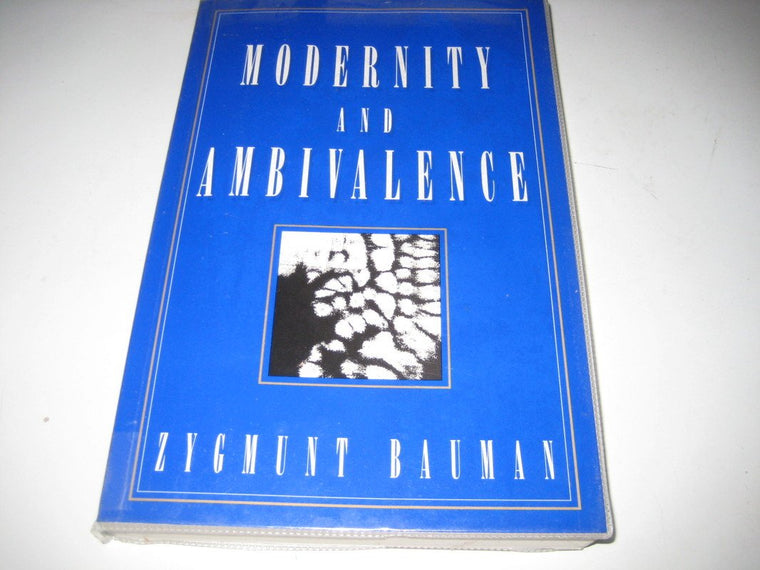 Modernity and Ambivalence
