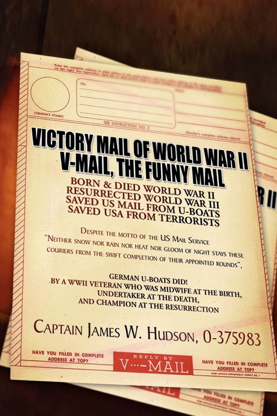 VICTORY MAIL OF WORLD WAR II: V-MAIL, THE FUNNY MAIL