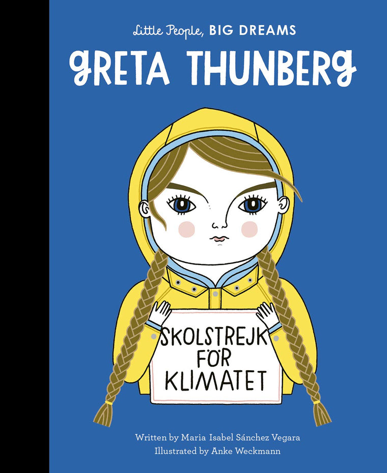 Greta Thunberg (Volume 40) (Little People, BIG DREAMS, 40)