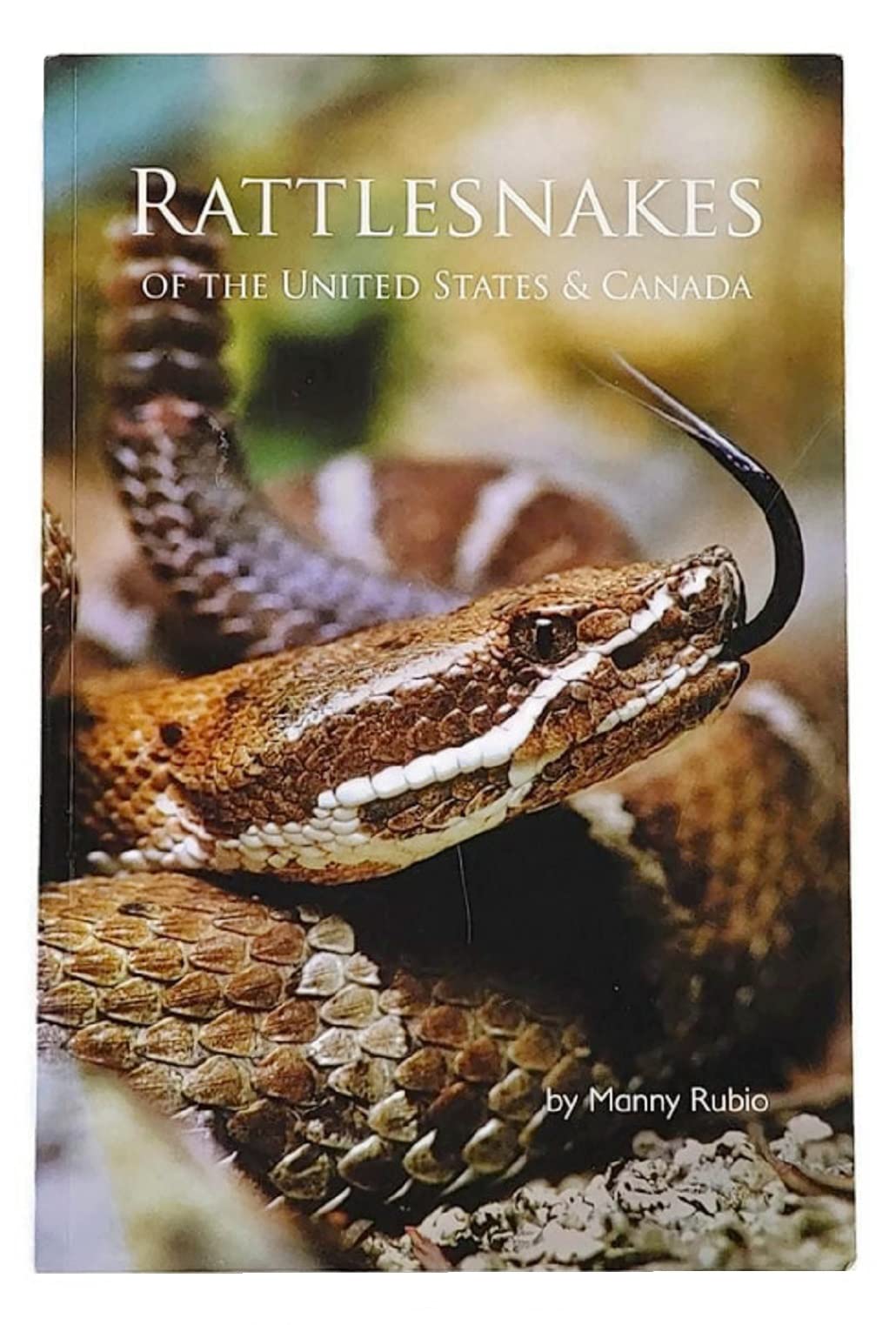 Rattlesnakes of the United States and Canada