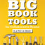 The Big Book of Tools for Collaborative Teams in a PLC at Work (An explicitly structured guide for team learning and implementing collaborative PLC strategies)