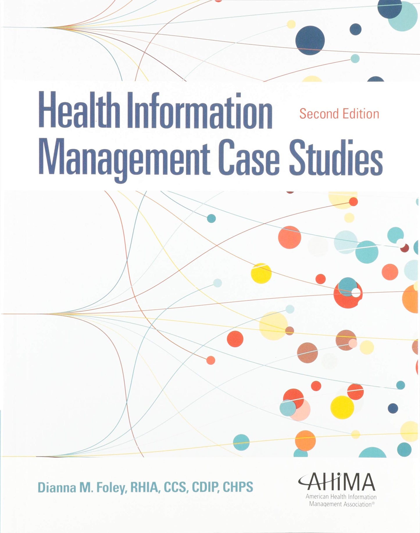 Health Information Management Case Studies