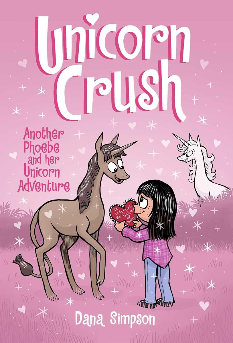 Unicorn Crush: Another Phoebe and Her Unicorn Adventure (Volume 19)