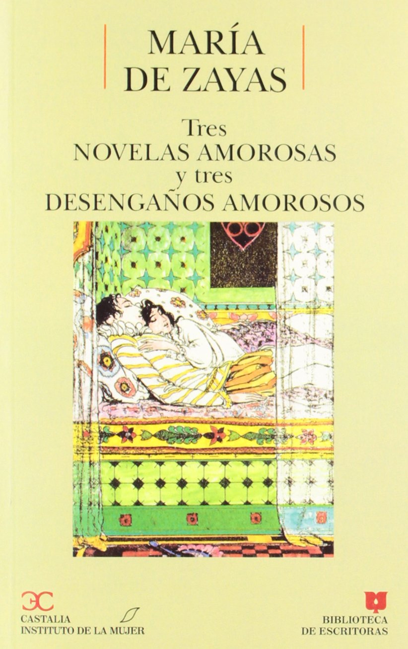 Tres novelas amorosas y tres desengaos amorosos