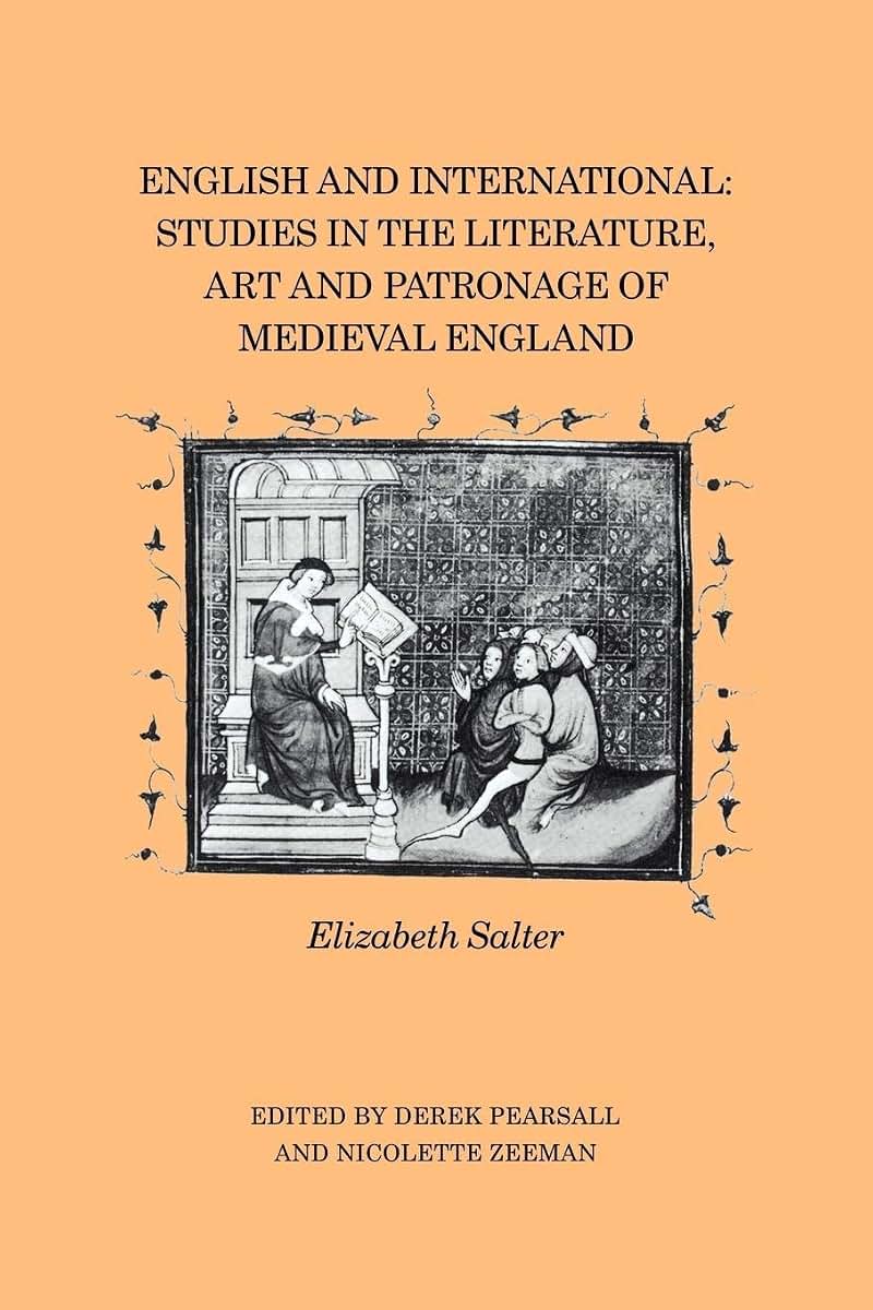 English and International: Studies in the Literature, Art and Patronage of Medieval England