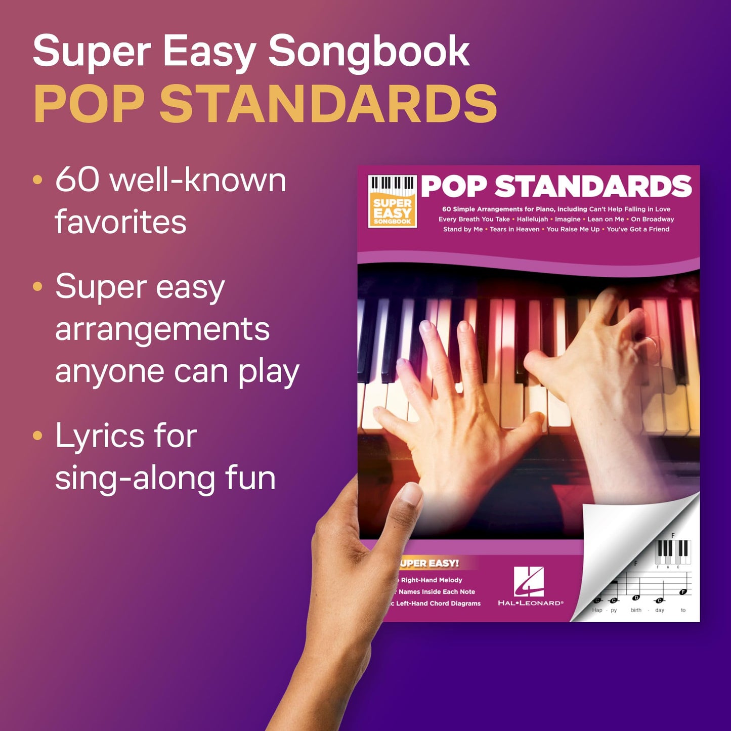Pop Standards - Super Easy Songbook  Beginner Piano Sheet Music  60 Classic Songs with Simple Right-Hand Melodies and Chords  Easy Piano Arrangements for Kids and Adults