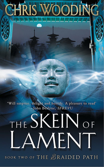 The Skein of Lament (The Braided Path series)