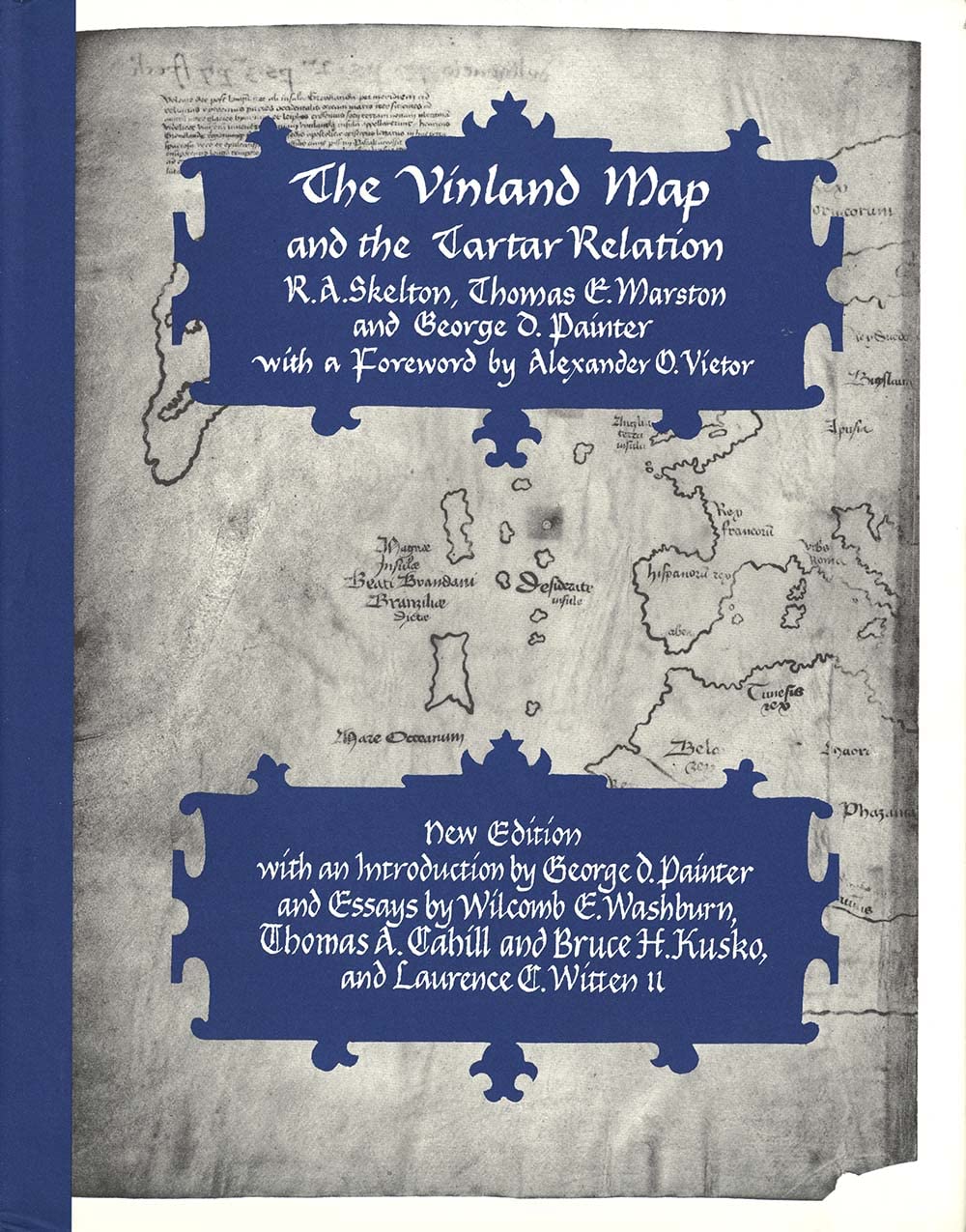 The Vinland Map and the Tartar Relation: New Edition