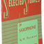 Selected Studies - Saxophone Sheet Music  Advanced Etudes and Exercises  Rubank Educational Library Vol. 106  Woodwind Method Book (Rubank Educational Library, 106)