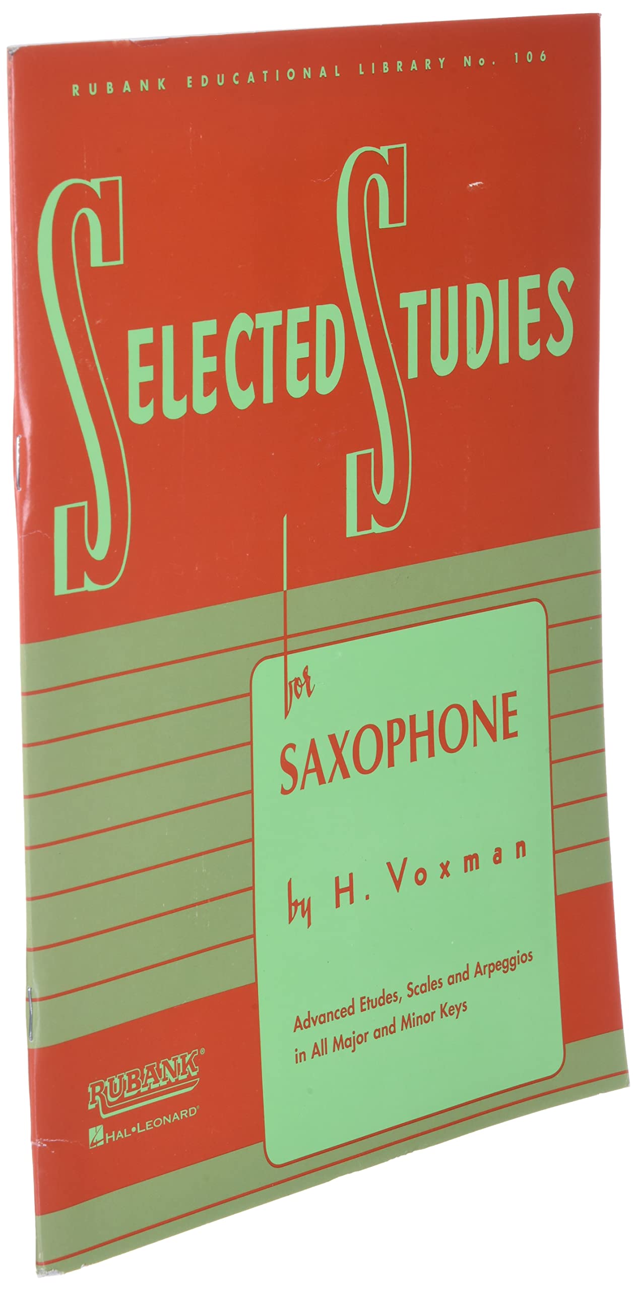 Selected Studies - Saxophone Sheet Music  Advanced Etudes and Exercises  Rubank Educational Library Vol. 106  Woodwind Method Book (Rubank Educational Library, 106)