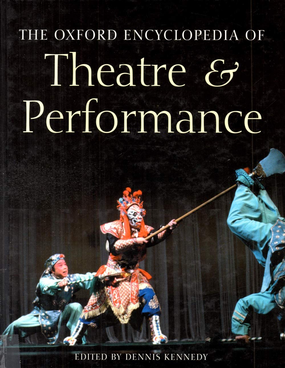 The Oxford Encyclopedia of Theatre and Performance