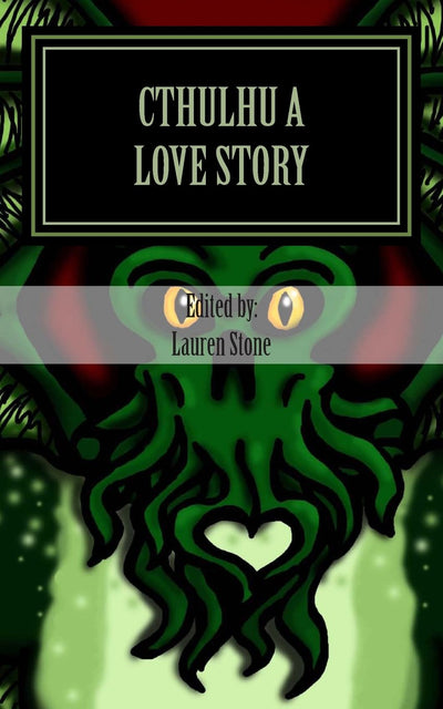Cthulhu a Love Story: Prospective: A Journal of Speculation