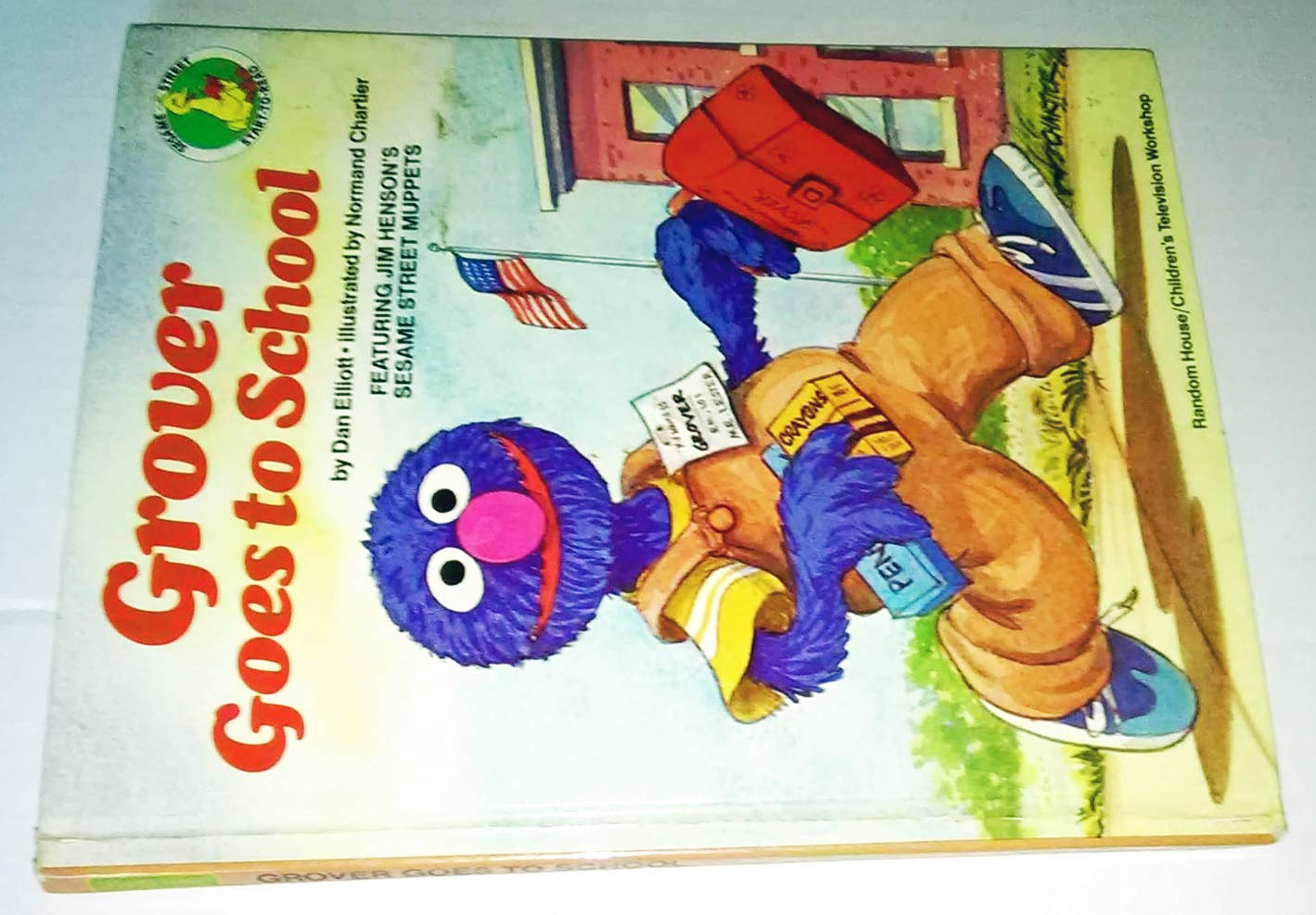 Grover Goes to School: Featuring Jim Henson's Sesame Street