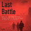 The Last Battle: When U.S. and German Soldiers Joined Forces in the Waning Hours of World War II in Europe