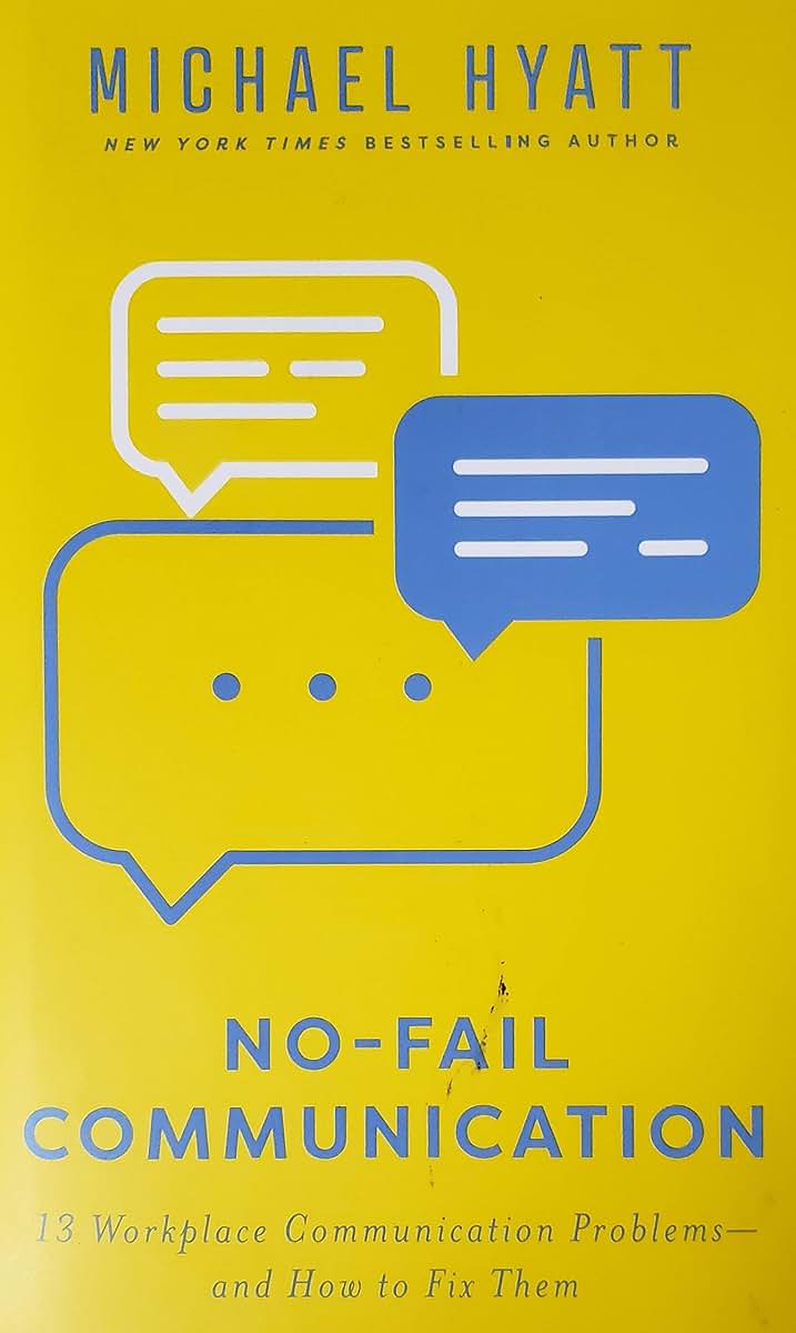 No-Fail Communication: 13 Workplace Communication Problems and How to Fix Them