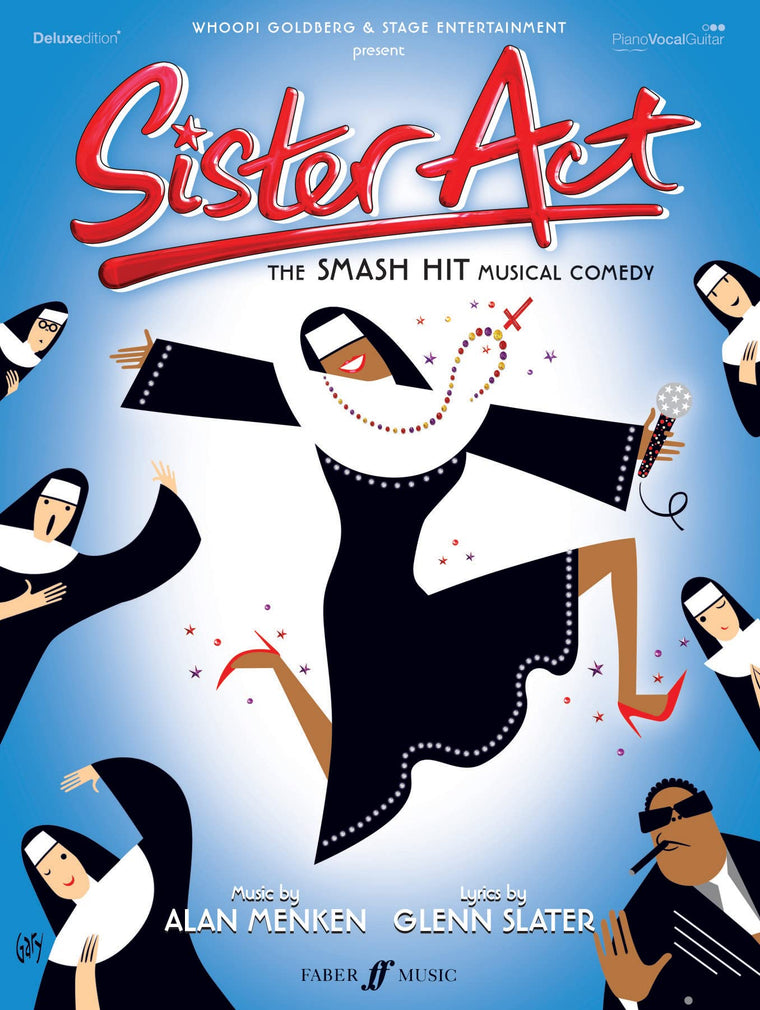 Sister Act -- The Musical: Vocal Selections (Piano/Vocal/Chords) (Faber Edition)