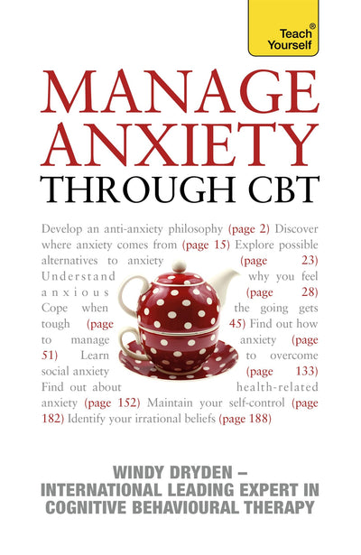Manage Anxiety Through CBT (Teach Yourself)