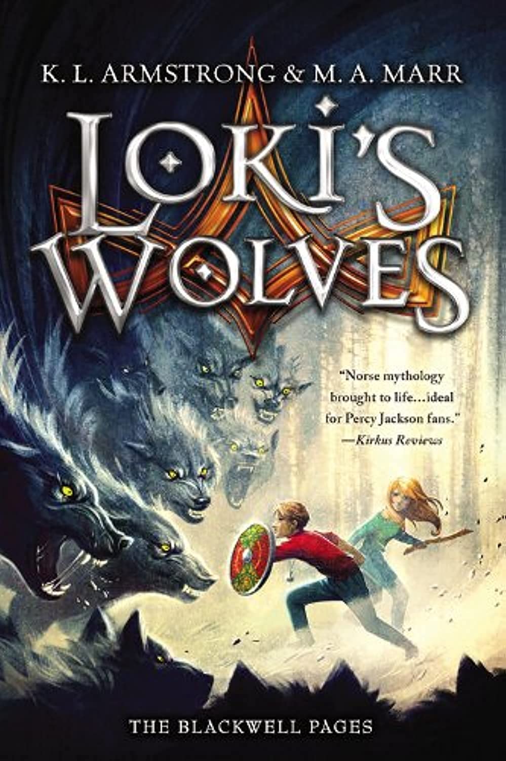 Loki's Wolves (Blackwell Pages) by Armstrong, K. L.