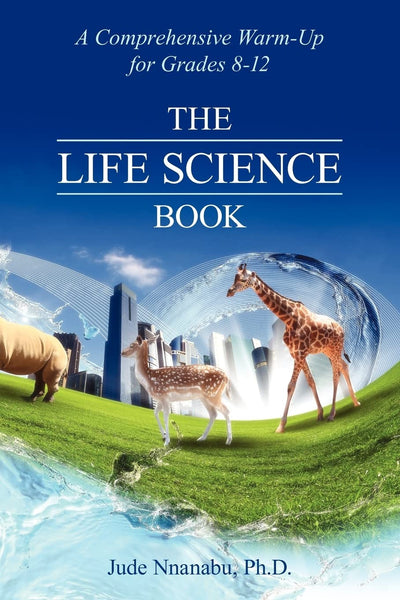 The Life Science Book: Comprehensive Warmup, Grades 8th-12th