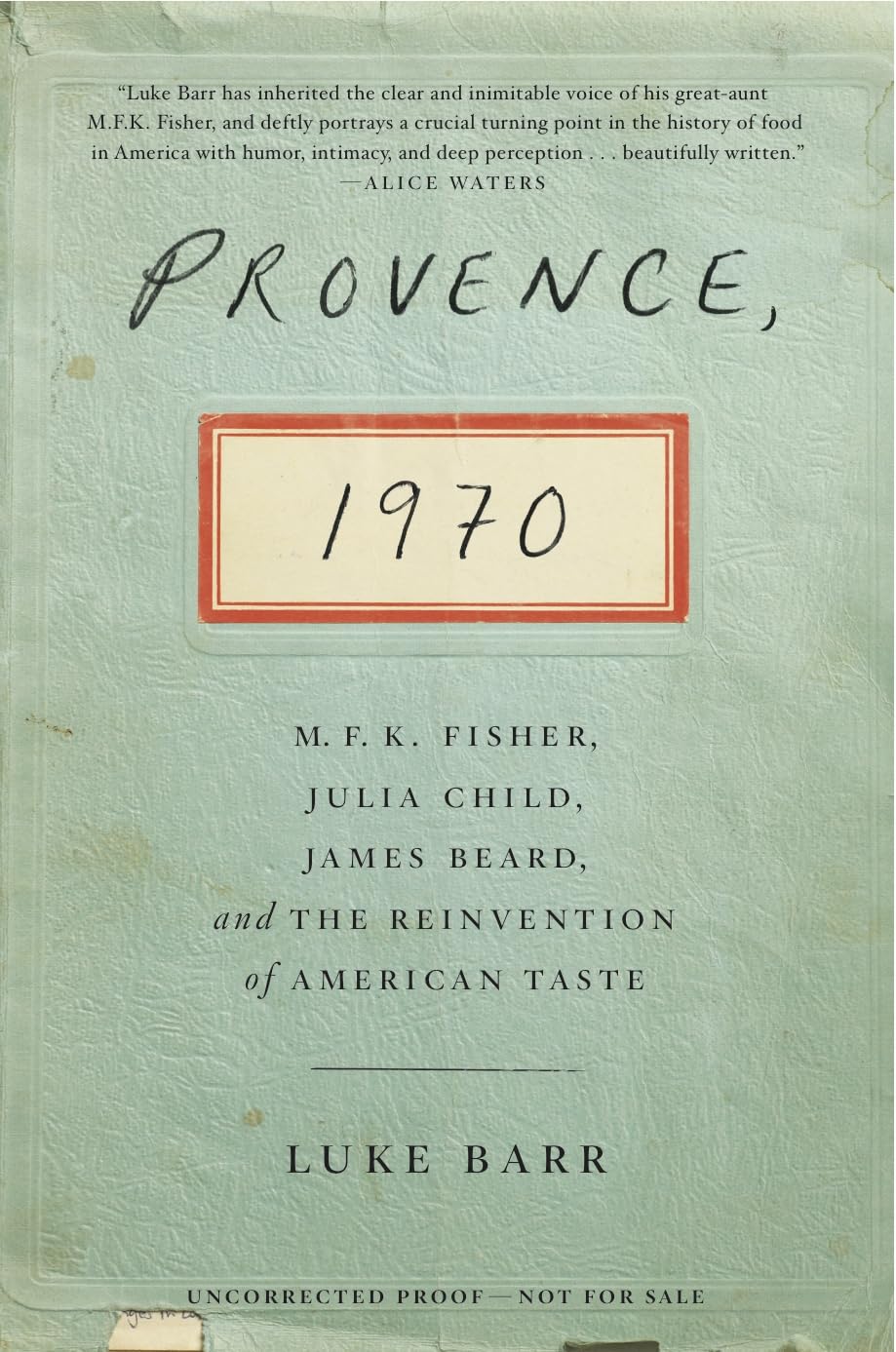 Provence, 1970: M.F.K. Fisher, Julia Child, James Beard, and