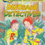 Dinosaur Detectives (The Magic School Bus Science Chapter Book #9)