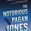 The Notorious Pagan Jones (Pagan Jones, 1)