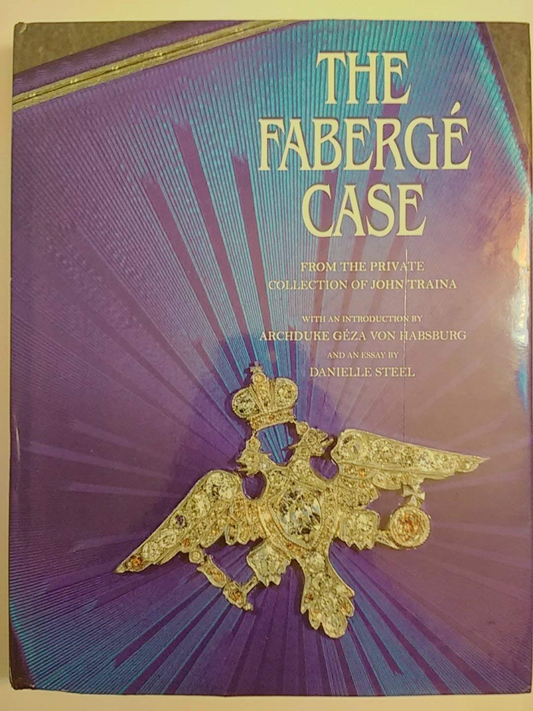 The Faberge Case: From the Private Collection of John Traina