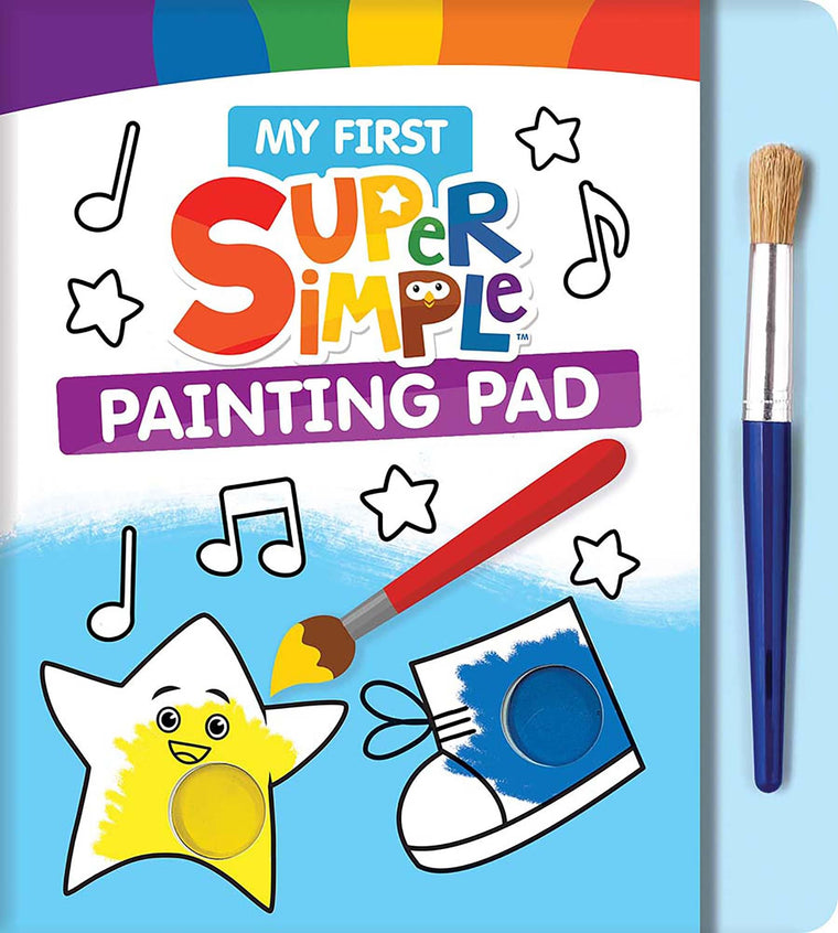 My First Super Simple Painting Pad: Mess-Free Watercolor Painting for Kids