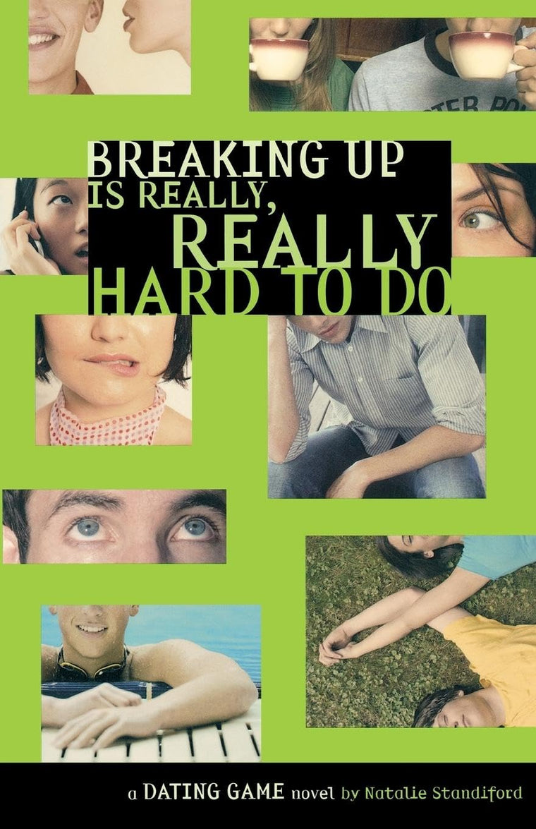 Breaking Up Is Really, Really Hard to Do (The Dating Game, 2)