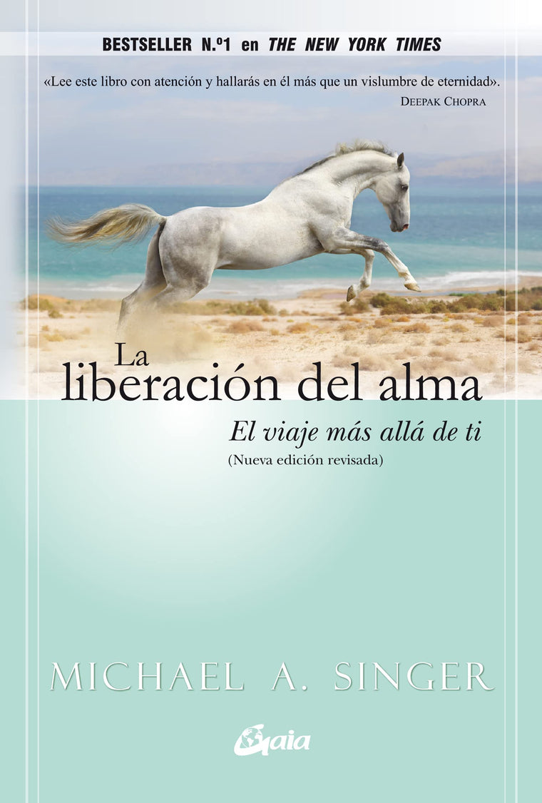 La liberacin del alma: El viaje ms all de ti (Spanish Edition)