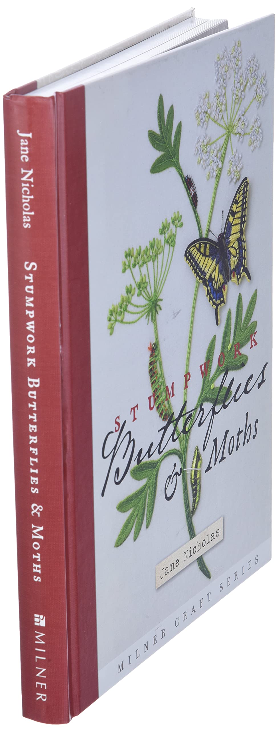 Stumpwork Butterflies & Moths (Milner Craft Series)