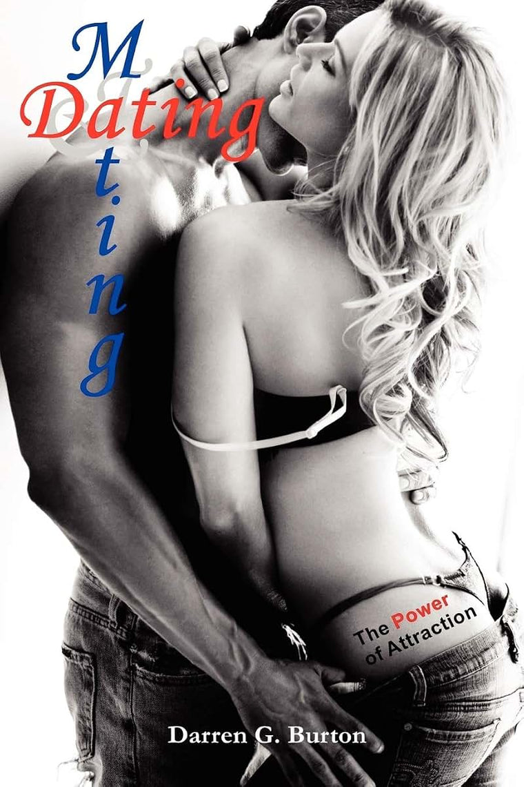 Dating and Mating: The Power of Attraction