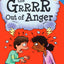 How to Take the Grrrr Out of Anger (Laugh & Learn?)