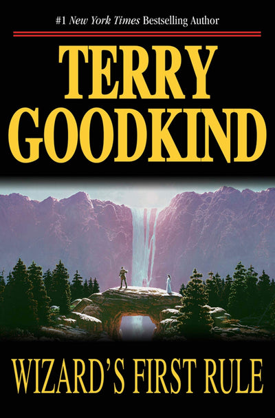 Wizard's First Rule (Sword of Truth, Book 1)