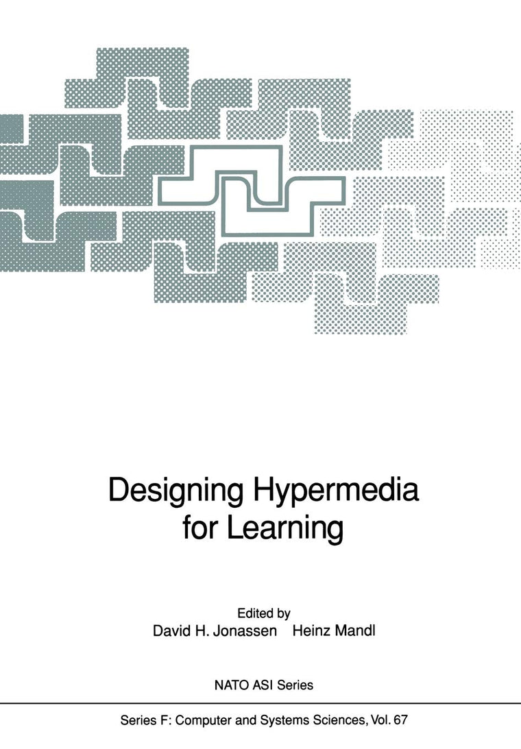 Designing Hypermedia for Learning (NATO ASI Subseries F:, 67)