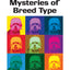 Solving the Mysteries of Breed Type (CompanionHouse Books) A Full Course in Purebred Dogs for Breeders, Dog Show Judges, and Dog Owners - Eliminate Confusion, Understand Silhouette, Movement, and More