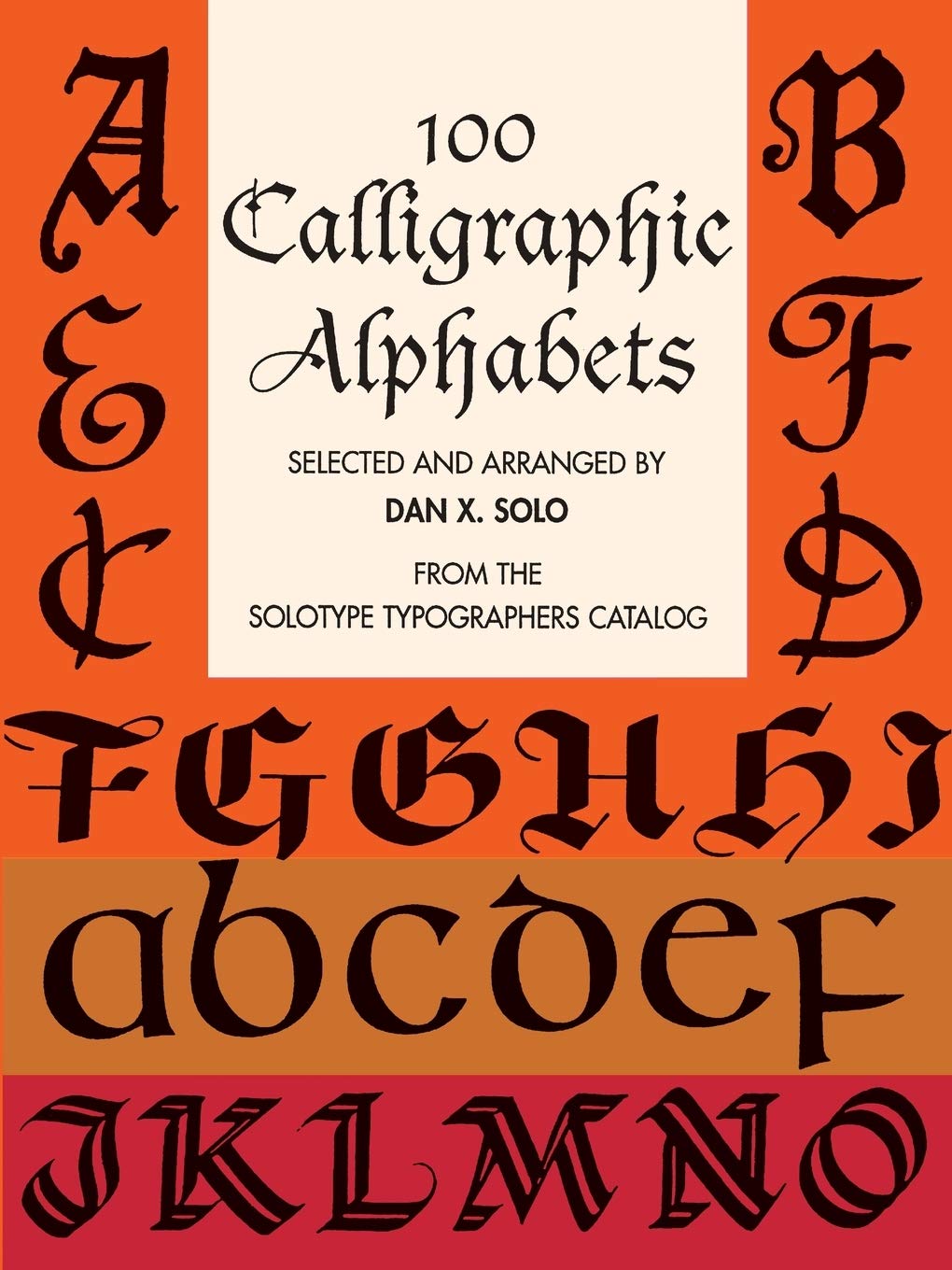 100 Calligraphic Alphabets (Lettering, Calligraphy, Typography)